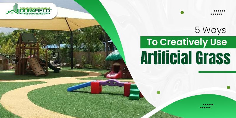 Creatively Use Artificial Grass